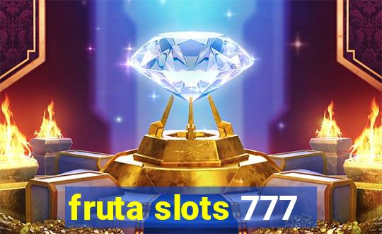 fruta slots 777 - mega jackpot